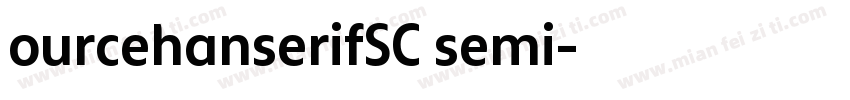ourcehanserifSC semi字体转换